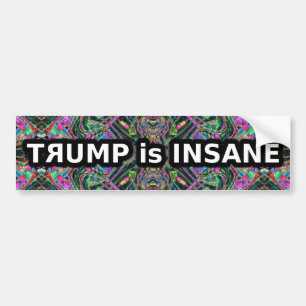 トランプは狂っている バンパーステッカー