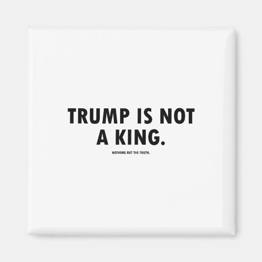トランプは王様ではない マグネット (正面)