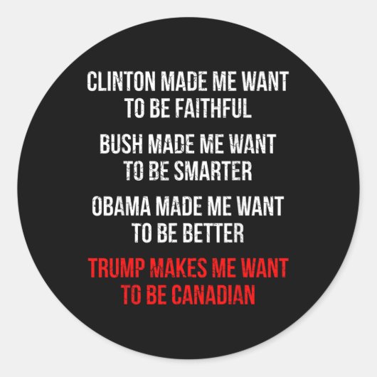 トランプは私がカナダの政治おもしろいになりたい ラウンドシール (正面)