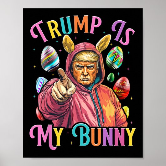 トランプは私のうさぎ イースターの卵狩りで春を華やかに ポスター (正面)