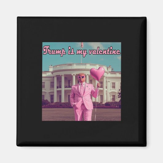 トランプは私のバレンタイン マグネット (正面)