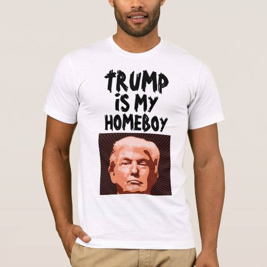 トランプは私のホームボーイTシャツ Tシャツ (正面)