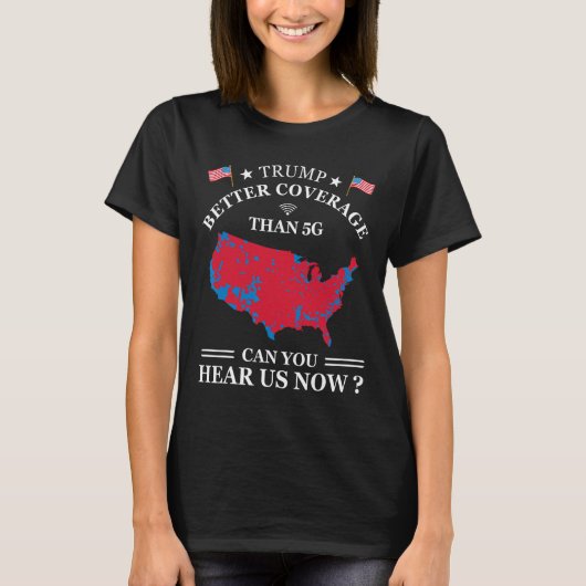 トランプは5gよりカバー力あり tシャツ (正面)
