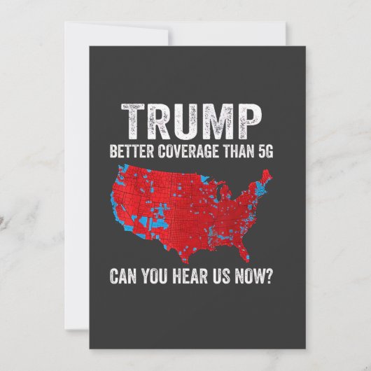 トランプは5Gよりカバー率がいい 私たちの声は届きますか？ 招待状 (正面)