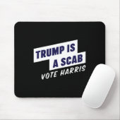 トランプはScabである – Vote Harris 2024 マウスパッド (マウス)