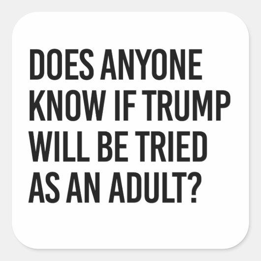 トランプもしは大人として試されるだろう スクエアシール (正面)