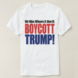 トランプをボイコットしろ 痛いところを突け - トランプ反対 Tシャツ