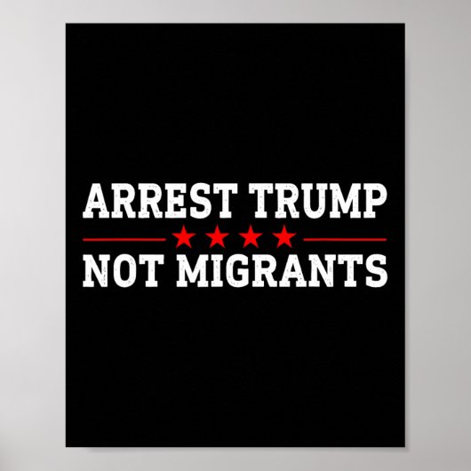トランプを逮捕せよ 移民ではなくトランプを逮捕せよ 2 ポスター (正面)