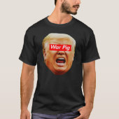 トランプウォー豚、トランプシャツを叫ぶ、アンチトランプ Tシャツ (正面)