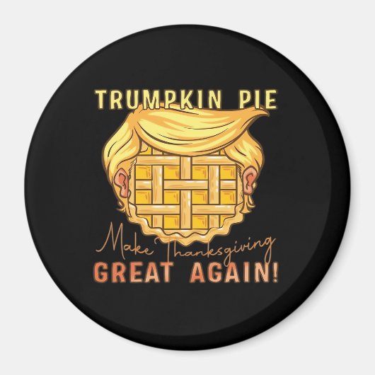 トランプキンパイが再び感謝祭を素晴らし作る!!クラス マグネット (正面)