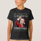 トランプクリスマス私はクリスマステイクアメリカのために家に帰る Tシャツ (正面)