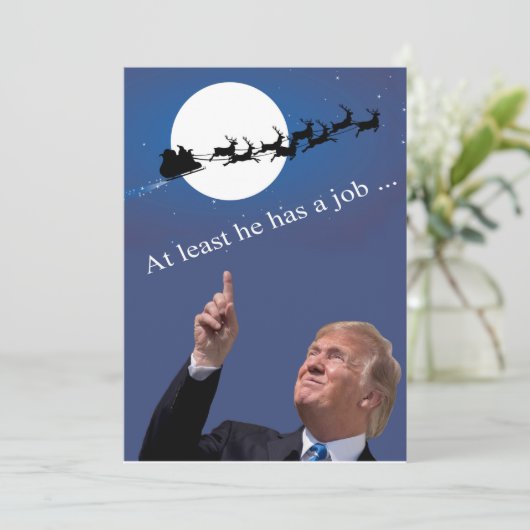 トランプクリスマス:少なくとも彼は仕事を持っている! シーズンカード (スタンド正面)