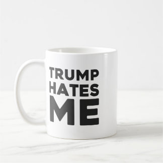 トランプシャツ - トランプが私を嫌っている コーヒーマグカップ