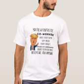 トランプス同僚のおもしろい誕生日贈答品 Tシャツ (正面)