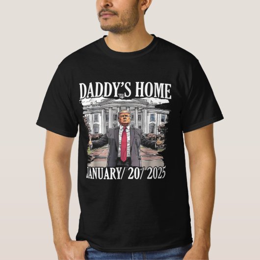 トランプダディズホームホワイトハウス来ズ Tシャツ (正面)