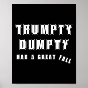 トランプティは秋ユーモア素晴らしアンチTをおもしろい持っていた ポスター