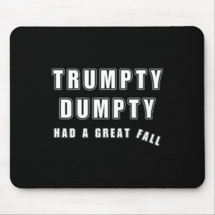 トランプティは秋ユーモア素晴らしアンチTをおもしろい持っていた マウスパッド