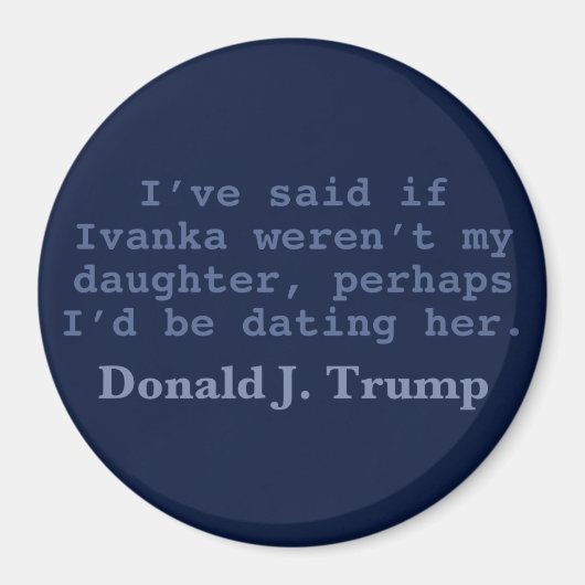 トランプデートすることイバンカ、3"ラウンドマグネット マグネット (正面)