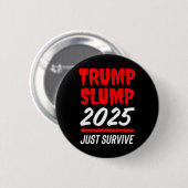 トランプ不況2025 なんとか生き残れ - 真っ赤な株式市場 マ 缶バッジ (正面&裏面)
