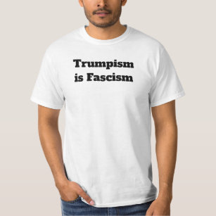 トランプ主義はファシズム Tシャツ