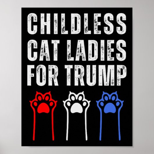 トランプ共和党投票者のための子どものいない猫の女性 ポスター (正面)