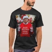 トランプ写真 | トランプが再びクリスマスを素晴らし作る Tシャツ (正面)
