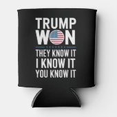 トランプ勝利 彼らは知っている 2024 第47代大統領に勝利 缶クーラー (正面)