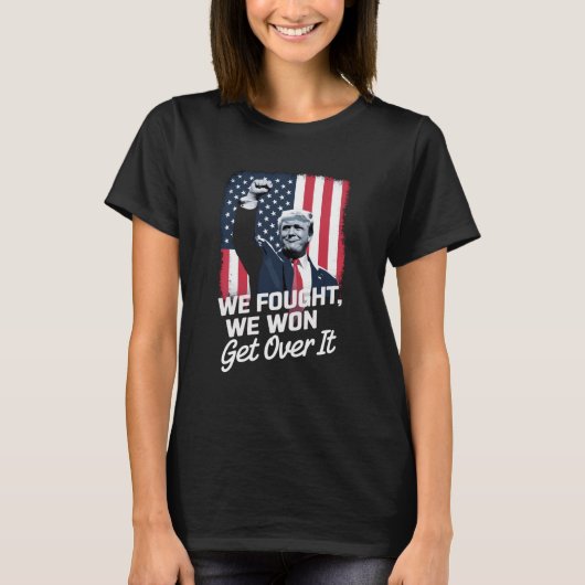 トランプ勝利 諦めろ トランプ 第47代大統領 Tシャツ (正面)