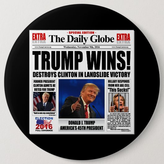 トランプ勝利!面白い反クリントン新聞風刺 缶バッジ (正面)