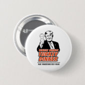 トランプ勝者おもしろい勝者トルコ夕食感謝祭 缶バッジ (正面&裏面)