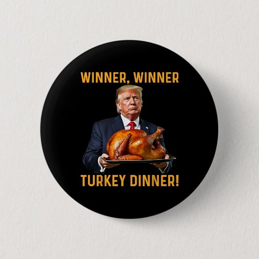 トランプ勝者の勝者トルコのディナーサンクスギビングハム 缶バッジ (正面)