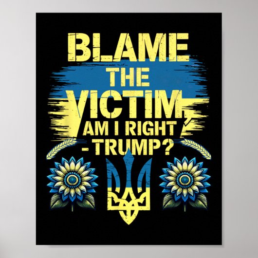 トランプ反対 ウクライナ支持 被害者責め ポスター (正面)