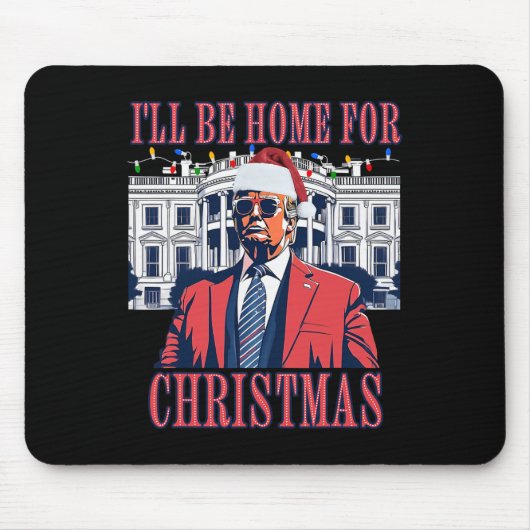 トランプ大統領はクリスマスホワイトHの家に帰る マウスパッド (正面)