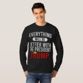 トランプ大統領は万事好都合だ Tシャツ (正面フル)