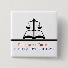 トランプ大統領は法廷以上ではない 缶バッジ