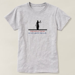トランプ大統領は法廷女裁判官の上に立たない Tシャツ