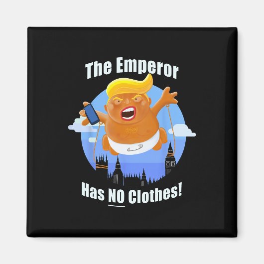 トランプ大統領は裸の王様だ  マグネット (正面)