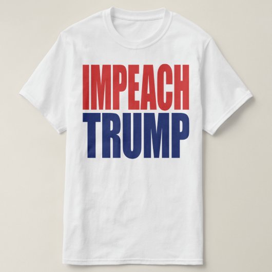 トランプ大統領を弾劾しよう - 反トランプ Tシャツ (デザイン正面)