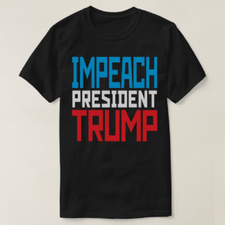 トランプ大統領を弾劾しよう - 反トランプ Tシャツ