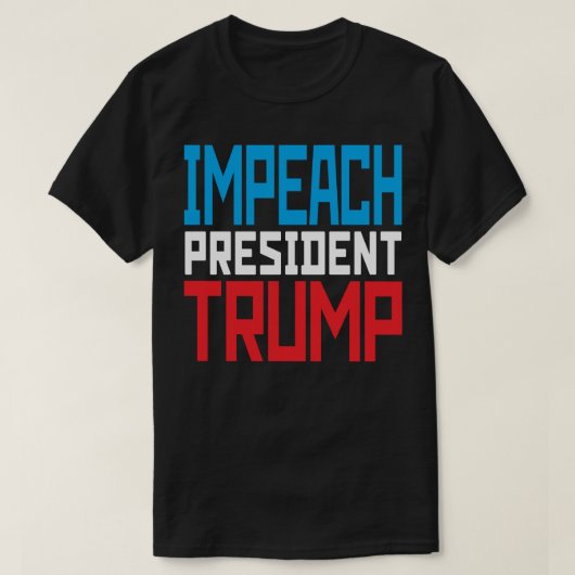 トランプ大統領を弾劾しよう - 反トランプ Tシャツ (デザイン正面)
