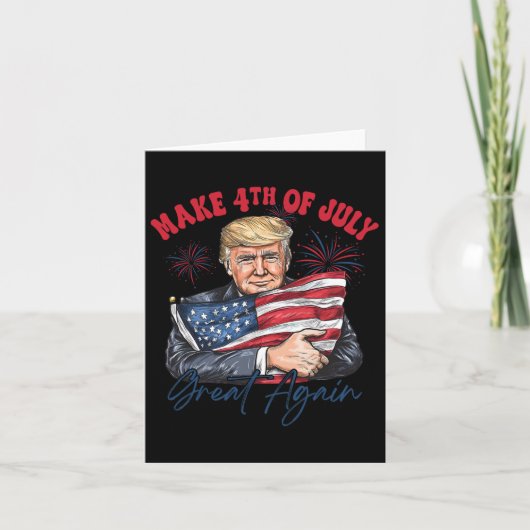 トランプ大統領を讃える4th of Julyグッズ Make 4th Of July Great A カード (正面)