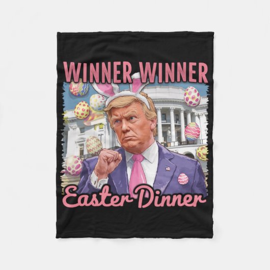 トランプ大統領ハッピーイースターのディナー勝者勝者 フリースブランケット (正面)