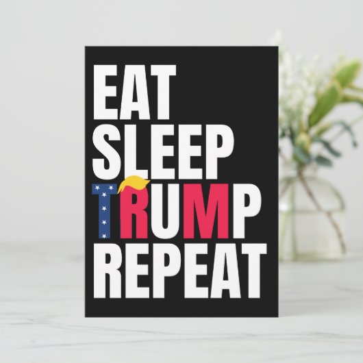 トランプ大統領再選 Eat Sleep Trump Repeat 招待状 (スタンド正面)