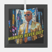 トランプ大統領 – 勝者は決してやめいない ガラスオーナメント (正面)