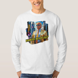トランプ大統領 – 勝者は決してやめいない Tシャツ