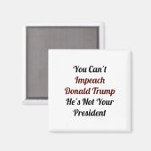 トランプ大統領Tシャツ 贈り物 弾劾不可 トランプ マグネット (正面/裏面)