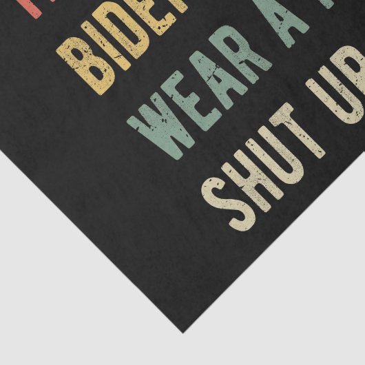 トランプ失ったバイデン氏衣服AマスクShut Up I 薄葉紙 (詳細)