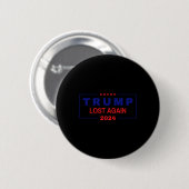 トランプ失った2024年再選 缶バッジ (正面&裏面)