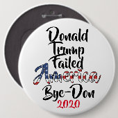 トランプ失敗アメリカアンチトランプBye-Don 2020 缶バッジ (正面&裏面)