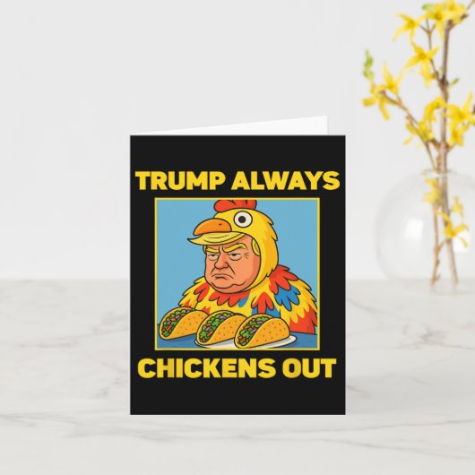 トランプ常にチキンアウトおもしろいミームタコ カード (黄色い花)